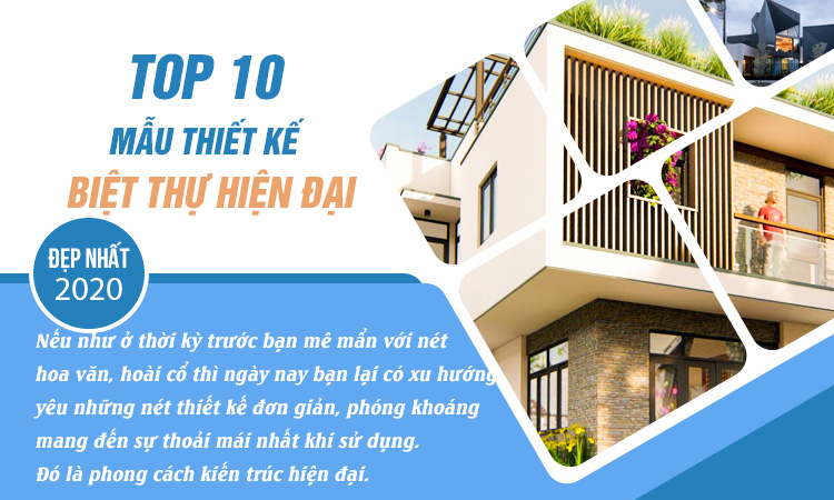 Top 10 mẫu thiết kế biệt thự hiện đại của Trang Kim 2020 1
