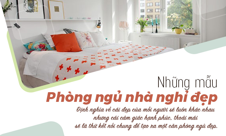 Các mẫu phòng ngủ nhà nghỉ Việt đẹp mà không hề đắt đỏ