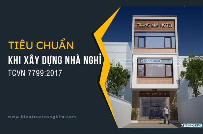 tiêu chuẩn khi xây dựng nhà nghỉ