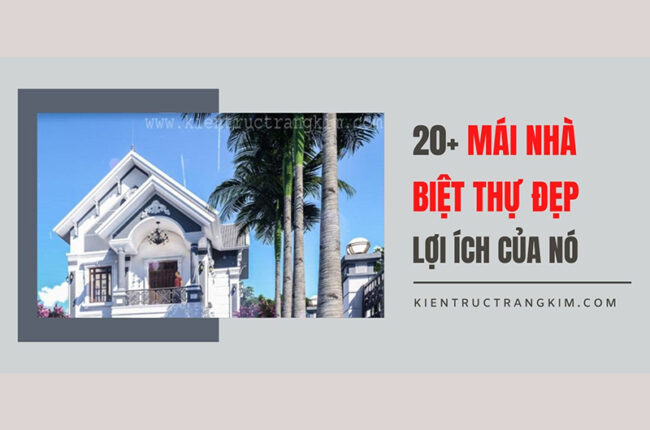 mái nhà biệt thự