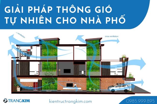 Giải pháp thông minh giúp nhà phố thông gió tự nhiên hiệu quả
