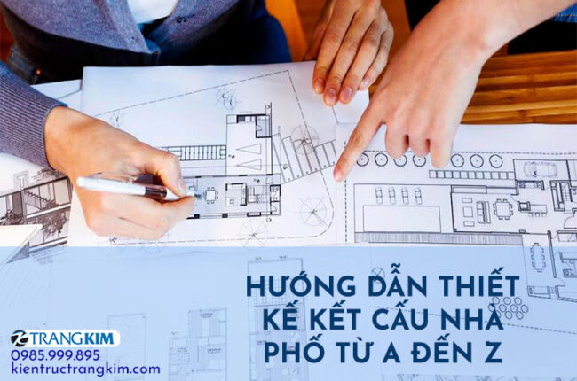 Thiết Kế Kết Cấu Nhà Phố: Cẩm Nang Từ A Đến Z Cho Chủ Đầu Tư Hiện Đại