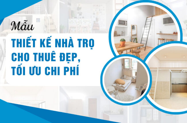 Những mẫu thiết kế nhà trọ cho thuê đẹp, tối ưu chi phí 2025