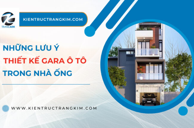 Những lưu ý thiết kế gara ô tô trong nhà ống